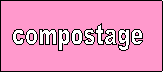 compostage